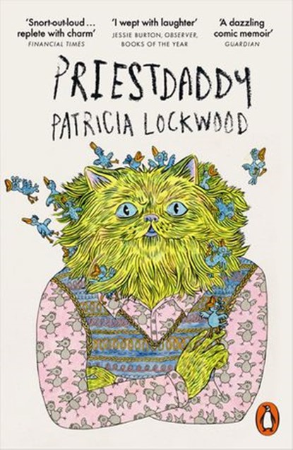 Priestdaddy, Patricia Lockwood - Ebook - 9781846149214
