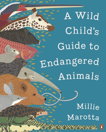 A Wild Child's Guide to Endangered Animals, Millie Marotta - Paperback - 9781846149252