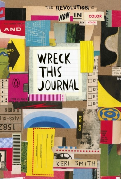 Wreck This Journal: Now in Colour, Keri Smith - Paperback - 9781846149504