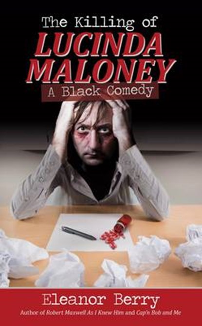 The Killing of Lucinda Maloney, Eleanor Berry - Paperback - 9781846247415