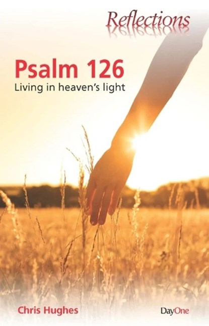 Psalm 126, Chris Hughes - Paperback - 9781846257674