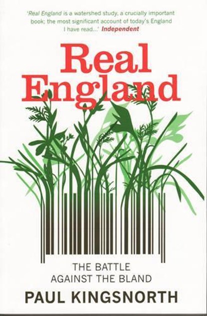 Real England, Paul Kingsnorth - Paperback - 9781846270420