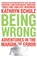 Being Wrong, Kathryn Schulz - Paperback - 9781846270741