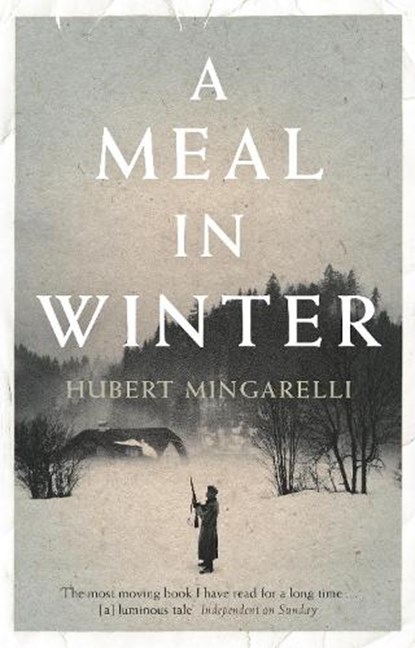 A Meal in Winter, Hubert (Y) Mingarelli - Paperback - 9781846275364