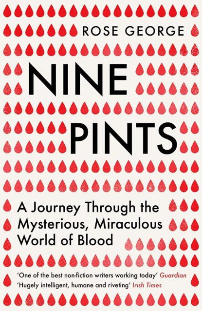 Nine Pints, Rose George - Paperback - 9781846276149