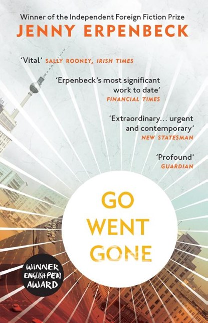 Go, Went, Gone, Jenny Erpenbeck - Paperback - 9781846276224