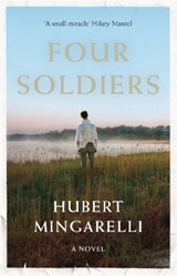 Four Soldiers - Hubert (Y) Mingarelli - 9781846276514