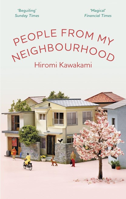 People From My Neighbourhood, Hiromi (Y) Kawakami - Paperback - 9781846276996