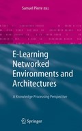 E-Learning Networked Environments and Architectures | Samuel Pierre | 