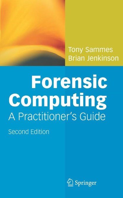 Forensic Computing, Anthony Sammes ; Brian Jenkinson - Gebonden - 9781846283970