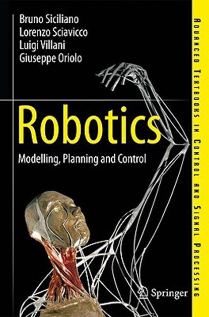 Robotics, Bruno Siciliano ; Lorenzo Sciavicco ; Luigi Villani ; Giuseppe Oriolo - Gebonden - 9781846286414