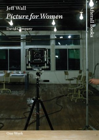 Jeff Wall, David Campany - Ebook - 9781846381782