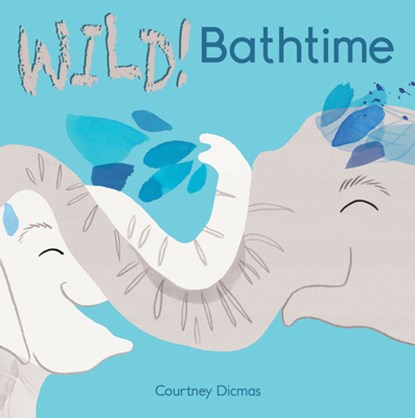 Bathtime, DICMAS,  Courtney - Gebonden - 9781846436864