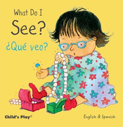 What Do I See? / ¿Qué Veo?, Annie Kubler - Gebonden - 9781846437250