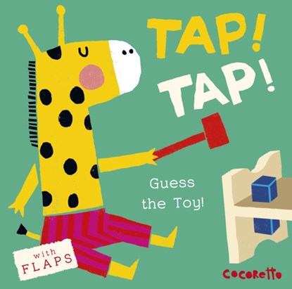What's that Noise? TAP! TAP!, Child's Play - Gebonden - 9781846437472
