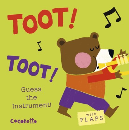 What's that Noise? TOOT! TOOT!, Child's Play - Gebonden - 9781846437496