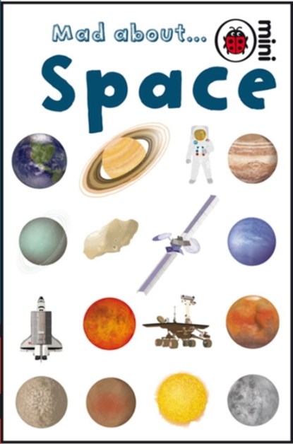Mad About Space, Ladybird - Gebonden - 9781846467998