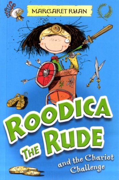 Roodica the Rude and the Chariot Challenge, Margaret Ryan - Paperback - 9781846470738
