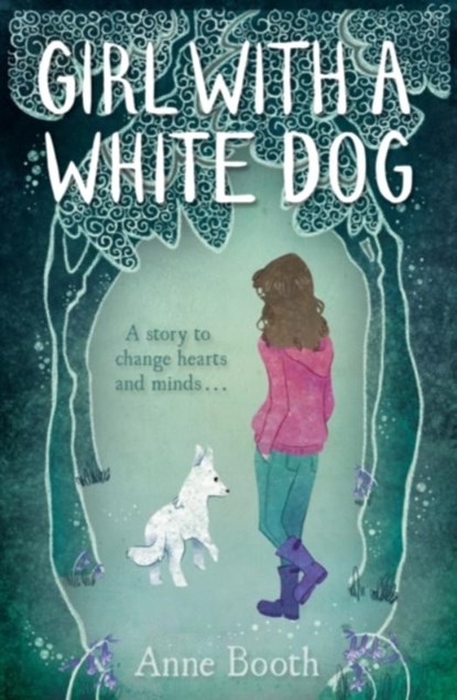 Girl with a White Dog, Anne Booth - Paperback - 9781846471810