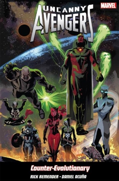 Uncanny Avengers Volume 1: Counter-Evolutionary, Rick Remender - Paperback - 9781846536656