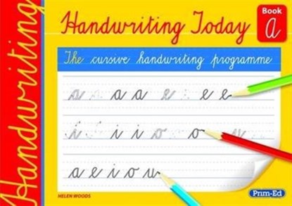 Handwriting Today Book A, Helen Woods - Paperback - 9781846542329