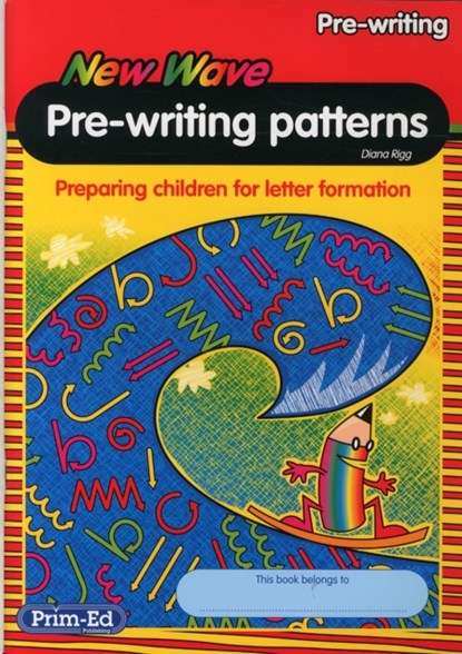 New Wave Pre-Writing Patterns Workbook, PLD Organisation Pty Ltd. - Paperback - 9781846546365