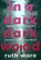 In a Dark, Dark Wood, WARE,  Ruth - Gebonden - 9781846558917