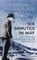 Six Minutes in May, SHAKESPEARE,  Nicholas - Gebonden - 9781846559723