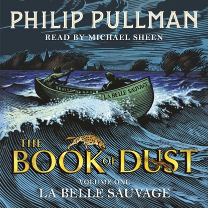 La Belle Sauvage: The Book of Dust Volume One, Philip Pullman - AVM - 9781846577703