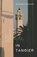 In Tangier, Mohamed Choukri - Paperback - 9781846590610