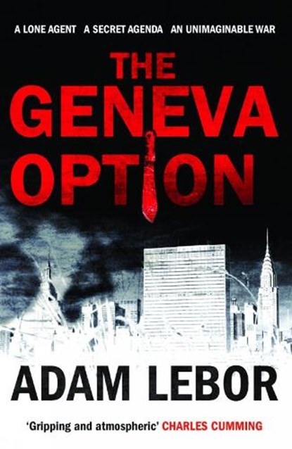 The Geneva Option, Adam Lebor - Paperback - 9781846591556