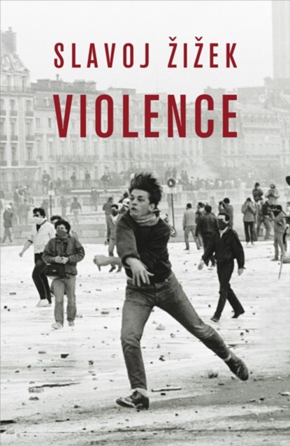 Violence, Slavoj Zizek - Paperback - 9781846680274