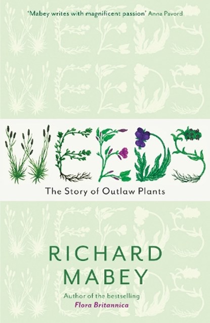 Weeds, Richard Mabey - Paperback - 9781846680816