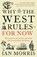 Why The West Rules - For Now, Ian Morris - Paperback - 9781846682087
