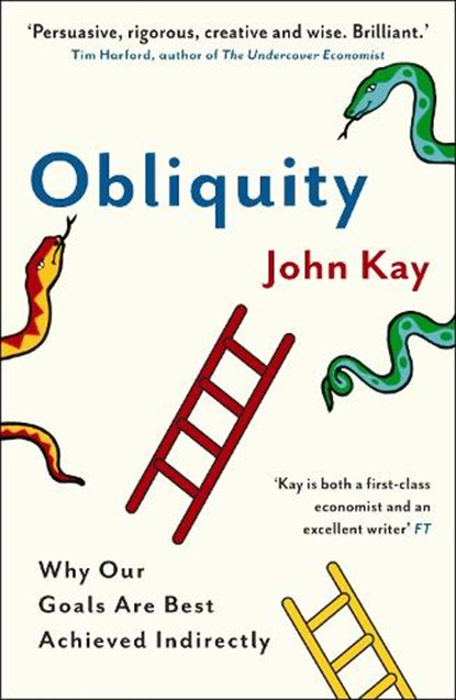 Obliquity, John Kay - Paperback - 9781846682896