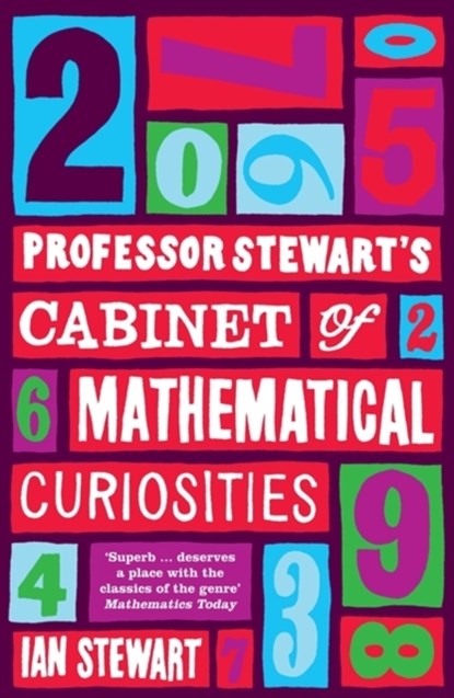 Professor Stewart's Cabinet of Mathematical Curiosities, Professor Ian Stewart - Paperback - 9781846683459