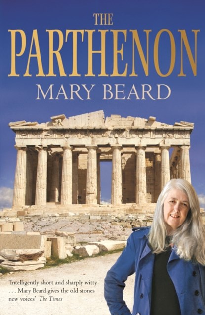 The Parthenon, Professor Mary Beard - Paperback - 9781846683497