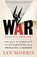 War: What is it good for?, Ian Morris - Paperback - 9781846684180