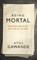 Being mortal, atul gawande - Gebonden - 9781846685811
