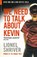We Need To Talk About Kevin, Lionel Shriver - Paperback - 9781846687341