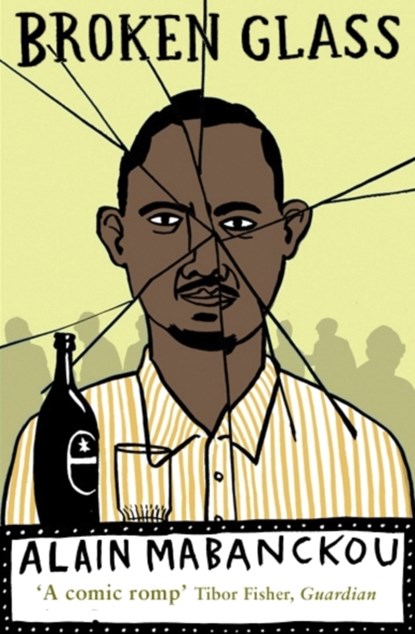 Broken Glass, Alain Mabanckou - Paperback - 9781846688157