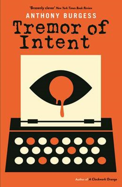 Tremor of Intent, Anthony Burgess - Paperback - 9781846689208