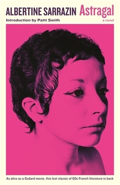 Astragal, Albertine Sarrazin - Paperback - 9781846689413