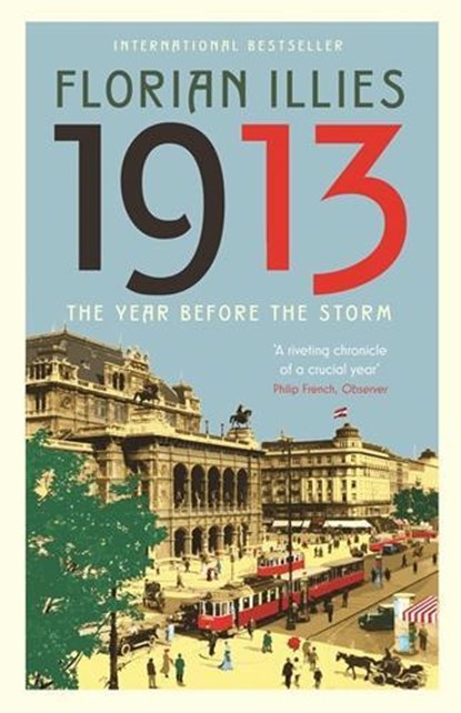 1913, Florian Illies - Paperback - 9781846689611