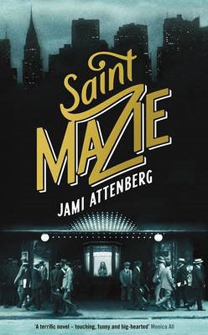 Saint mazie, jami attenberg - Paperback - 9781846689918