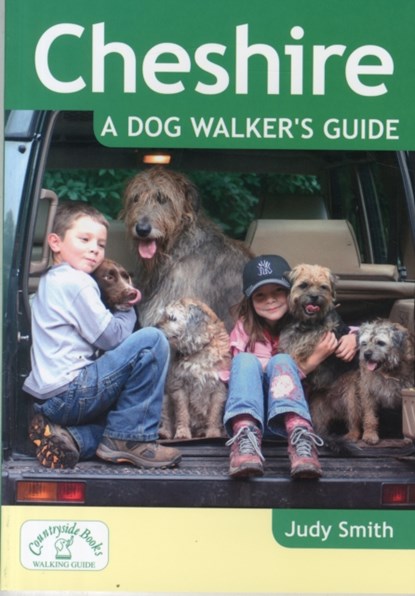 Cheshire - a Dog Walker's Guide, Judy Smith - Paperback - 9781846743023