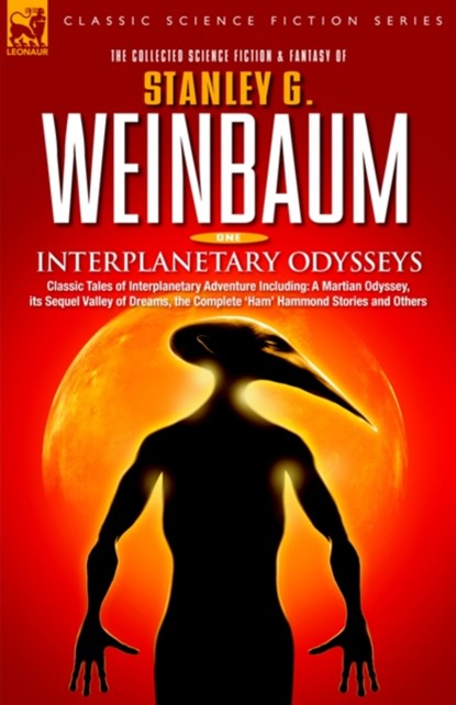 Interplanetary Odysseys - Classic Tales of Interplanetary Adventure Including, Stanley G Weinbaum - Paperback - 9781846770609