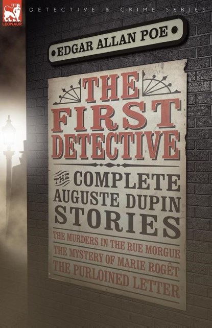 The First Detective, Edgar Allan Poe - Paperback - 9781846776991