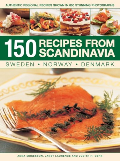 150 Recipes from Scandinavia, Mosesson Anna - Paperback - 9781846817342