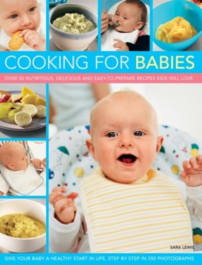 Cooking for Babies, Sara Lewis - Paperback - 9781846819155
